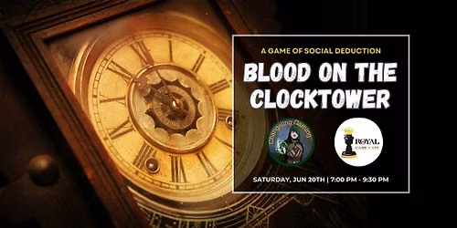 Blood on the Clocktower @ Royal Game Cafe in Richmond Hill