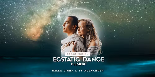 Cacao Ecstatic Dance | Milla Linna & Ty Alexander