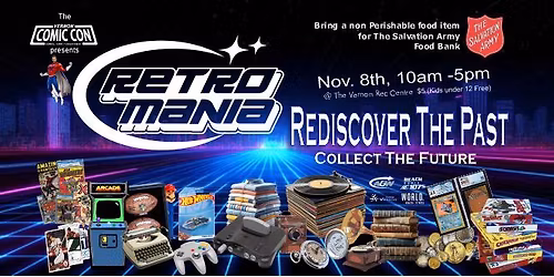 Vernon Comic Con presents... RetroMania! Massive Vintage\/Antiques\/Collectable\/Retro items  & Arcade.