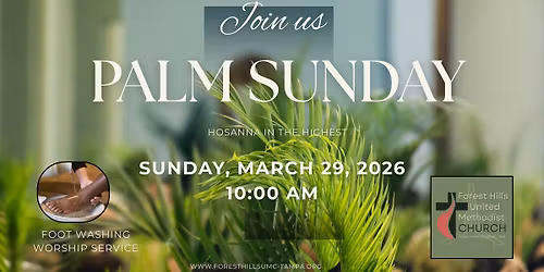 Palm Sunday Service at Forest Hills United Methodist