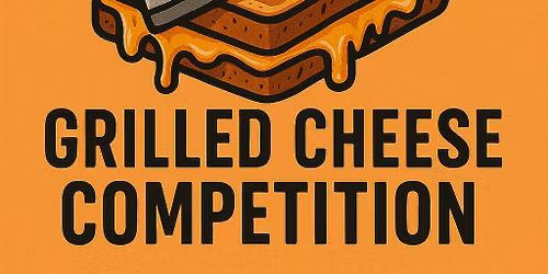 Grilled Cheese Competition