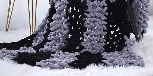 Get Loopy Chunk Blanket Workshop