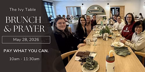 Brunch & Prayer at The Ivy Table