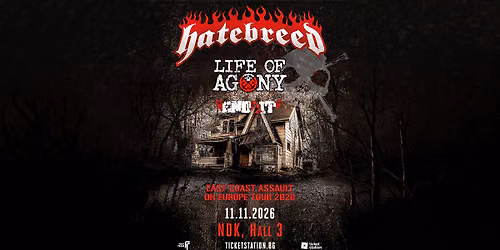 Hatebreed, Life of Agony & End it @ \u0417\u0430\u043b\u0430 3 \u043d\u0430 \u041d\u0414\u041a, 11.11.2026