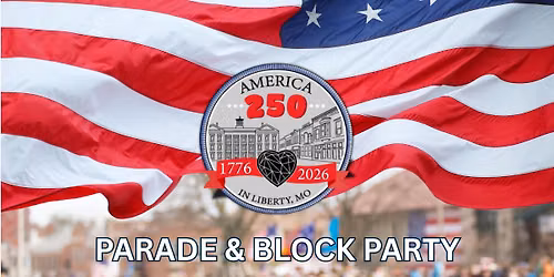 America 250 Parade & Block Party