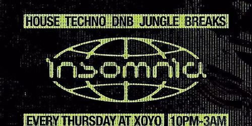 Insomnia London: House & Drum n Bass @ XOYO