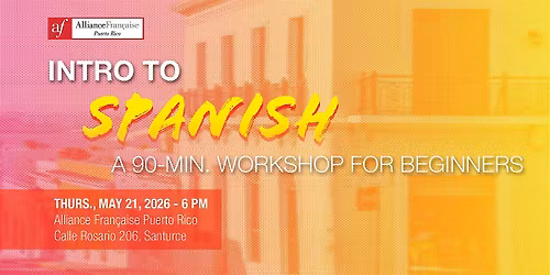 Intro to Spanish: A 90-minute Workshop for Beginners