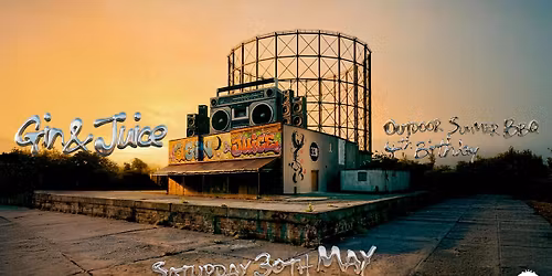 Gin &amp; Juice - 4th Birthday - Outdoor Summer BBQ \u2600\ufe0f