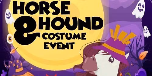 FREE Horse & Hound Costume Event 2025