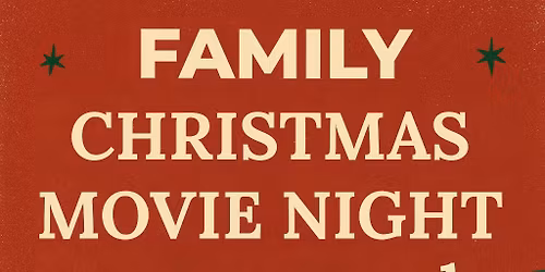 Family Christmas Movie Night 2025