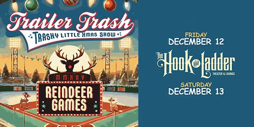 Trailer Trash's Trashy Little X-Mas (Night 2)