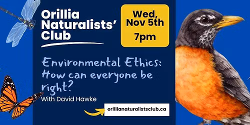Meeting - Environmental Ethics: How Can Everyone be Right?