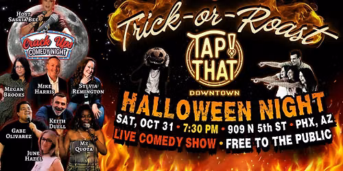 Trick-or-Roast Comedy Show