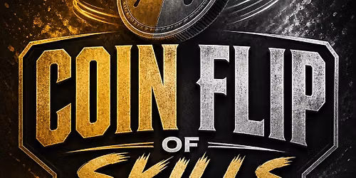 Coin Flip of Skills Open Tournament