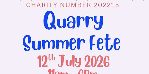 Quarry Summer Fete