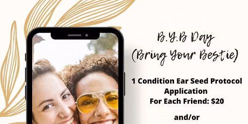 Bring Your Bestie Day! (BYB)