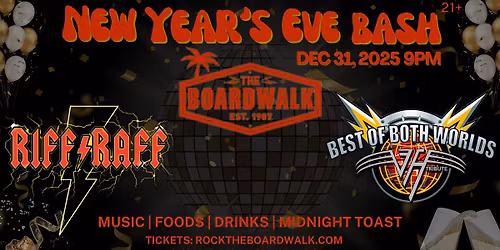 New Year's Eve Bash! Featuring RIFF\/RAFF and Special Guest BEST OF BOTH WORLDS!!