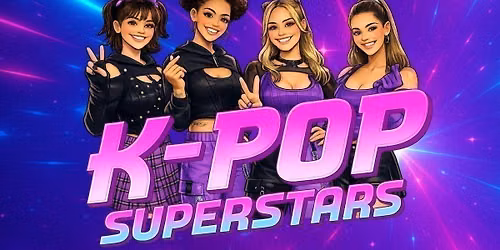 K-POP Superstars Live at 11.30am