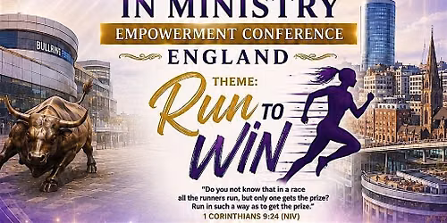 Women In Ministry: Empowerment Conference "RUN TO WIN"