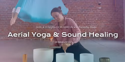 Aerial Yoga & Sound Healing mit Helene und Lizz