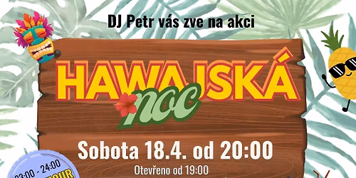 HAWAJSK\u00c1 NOC V CHARV\u00c1TOV\u011a STATKU - Z\u00c1PY