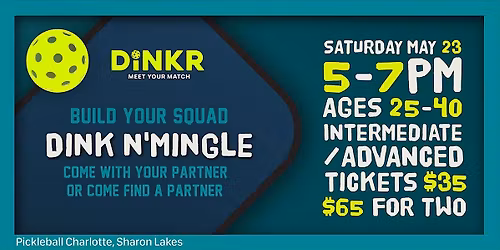 Pickleball Dink & Mingle: Build Your Squad (25-40)