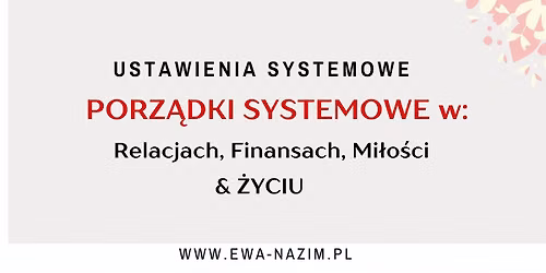 PORZ\u0104DKI SYSTEMOWE W : RELACJACH, FINANSACH, MI\u0141O\u015aCI & \u017bYCIU