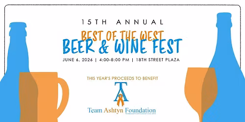 15th Annual Best of the West Beer and Wine Festival