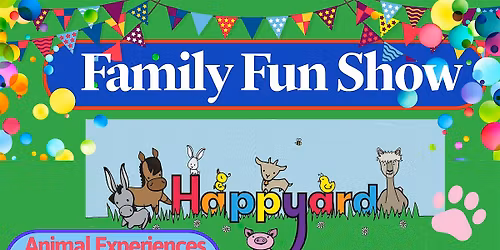 Happyard's family Fun Show