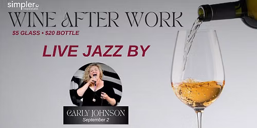 Wine After Work with Carly Johnson