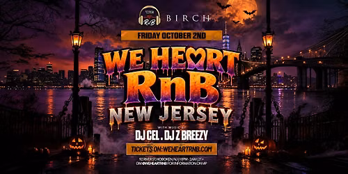 We Heart RnB New Jersey (Spooky Szn Edition)