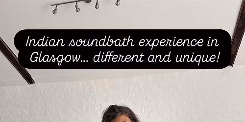 Indian Soundbath in Glasgow | For Women's Aid | Mango Studio