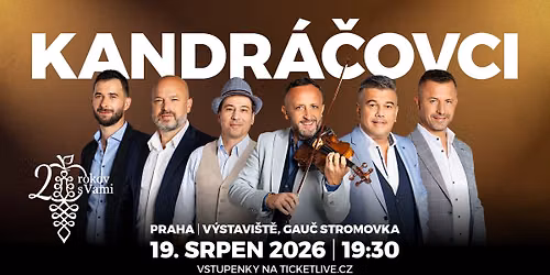 KANDR\u00c1\u010cOVCI - 20 let na sc\u00e9n\u011b \/ Gau\u010d na V\u00fdstavi\u0161ti Praha