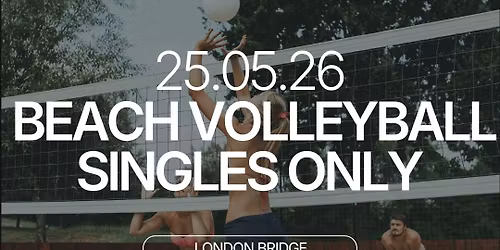 Bank Holiday Monday | Singles Beach Volleyball | London Bridge