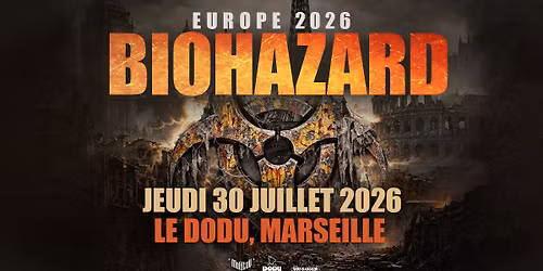 BIOHAZARD [Hardcore metal | USA] + GUEST \u2022 Le Dodu, Marseille