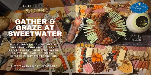Gather & Graze - Grazing Board Workshop at Sweetwater