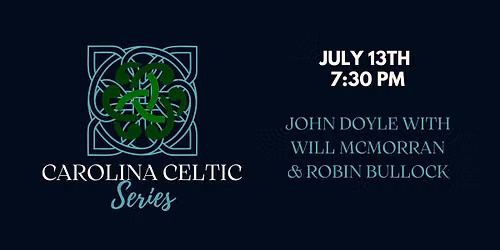 Carolina Celtic - John Doyle  Will McMorran  & Robin Bullock
