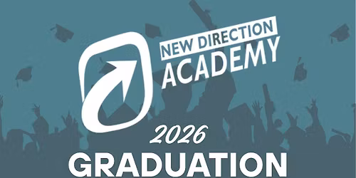 New Direction Academy 2026 Graduation