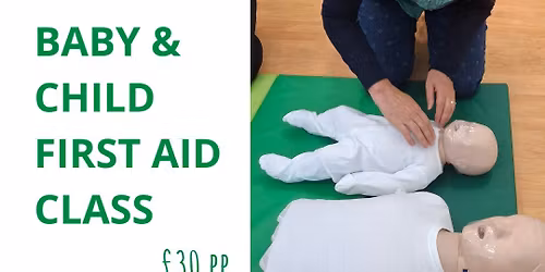 Baby and Child First Aid class