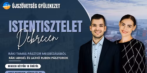 Istentisztelet - Debrecen