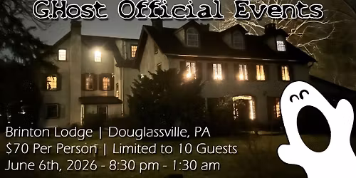 Paranormal Investigation at Brinton Lodge, Douglassville PA with G Host Official!
