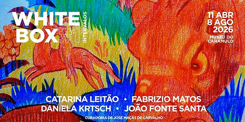 Inaugura\u00e7\u00e3o da exposi\u00e7\u00e3o "White Box #1: Intervalos"