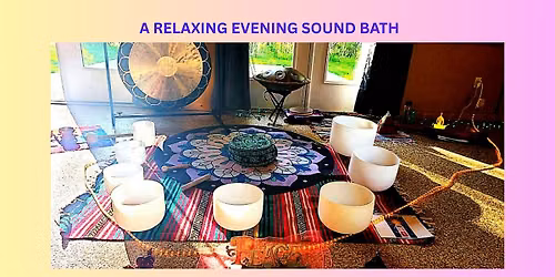 Sacred Sound Session - Sound Bath Meditation