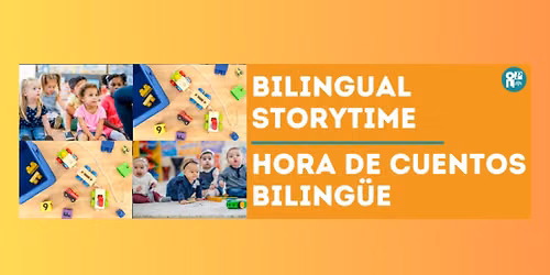 Bilingual Storytime\/Hora de Cuentos Biling\u00fce