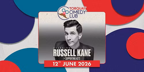 Russell Kane + Supporting Acts | Torquay Comedy Club
