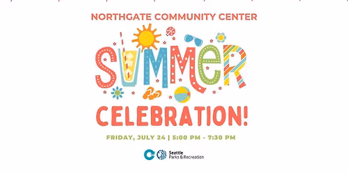 \ud83c\udf89 Northgate Summer Celebration 2026 \u2600\ufe0f