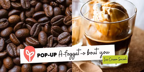 A-foggat-o bout you\u2026Ice Cream Social