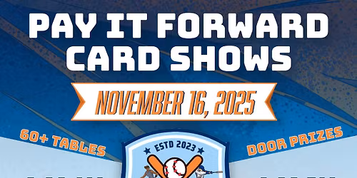 Pay It Forward Card Shows