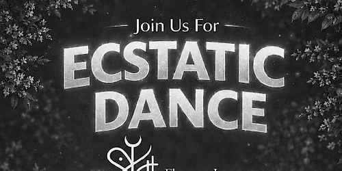 Flow with Leon Presents - Ecstatic Dance VIII