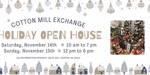 Cotton Mill Exchange Holiday Open House